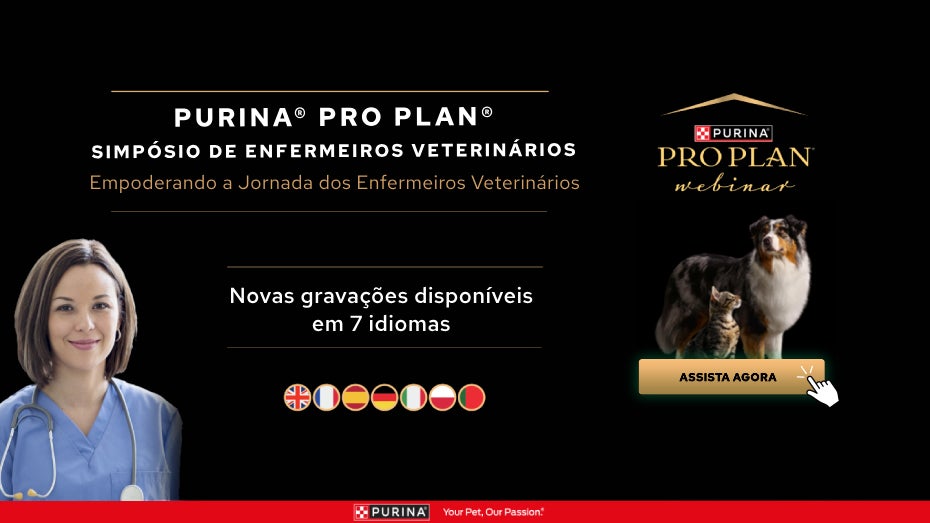 Novas gravações disponíveis - Simpósio de Enfermeiros Veterinários Purina PRO PLAN 2024